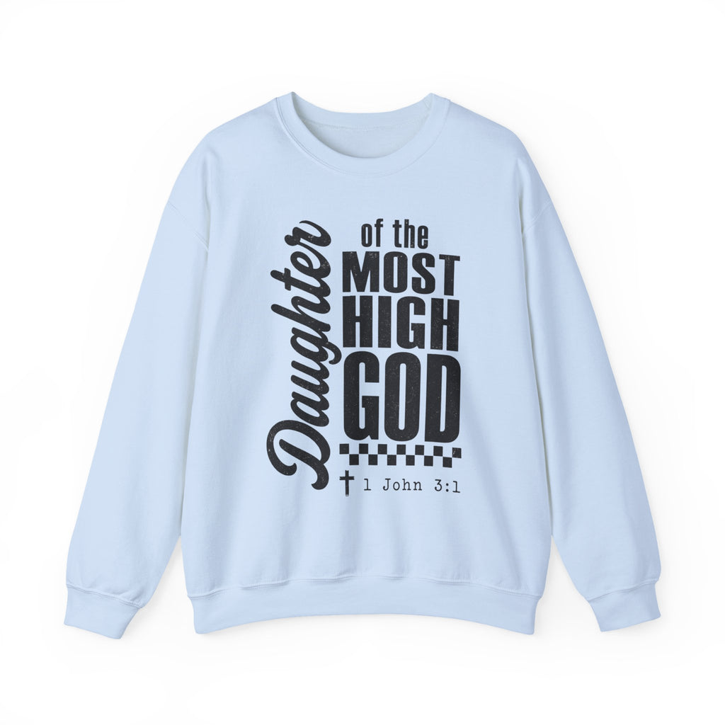 Daughter of the Most High God Sweatshirt