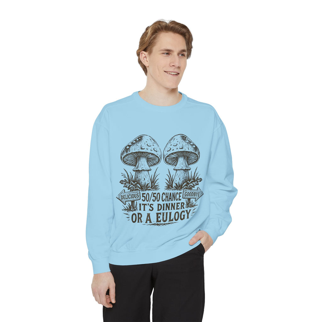 Comfort Colors Mushroom Graphic Sweatshirt — “It’s Dinner or a Eulogy” Vintage Botanical Crewneck