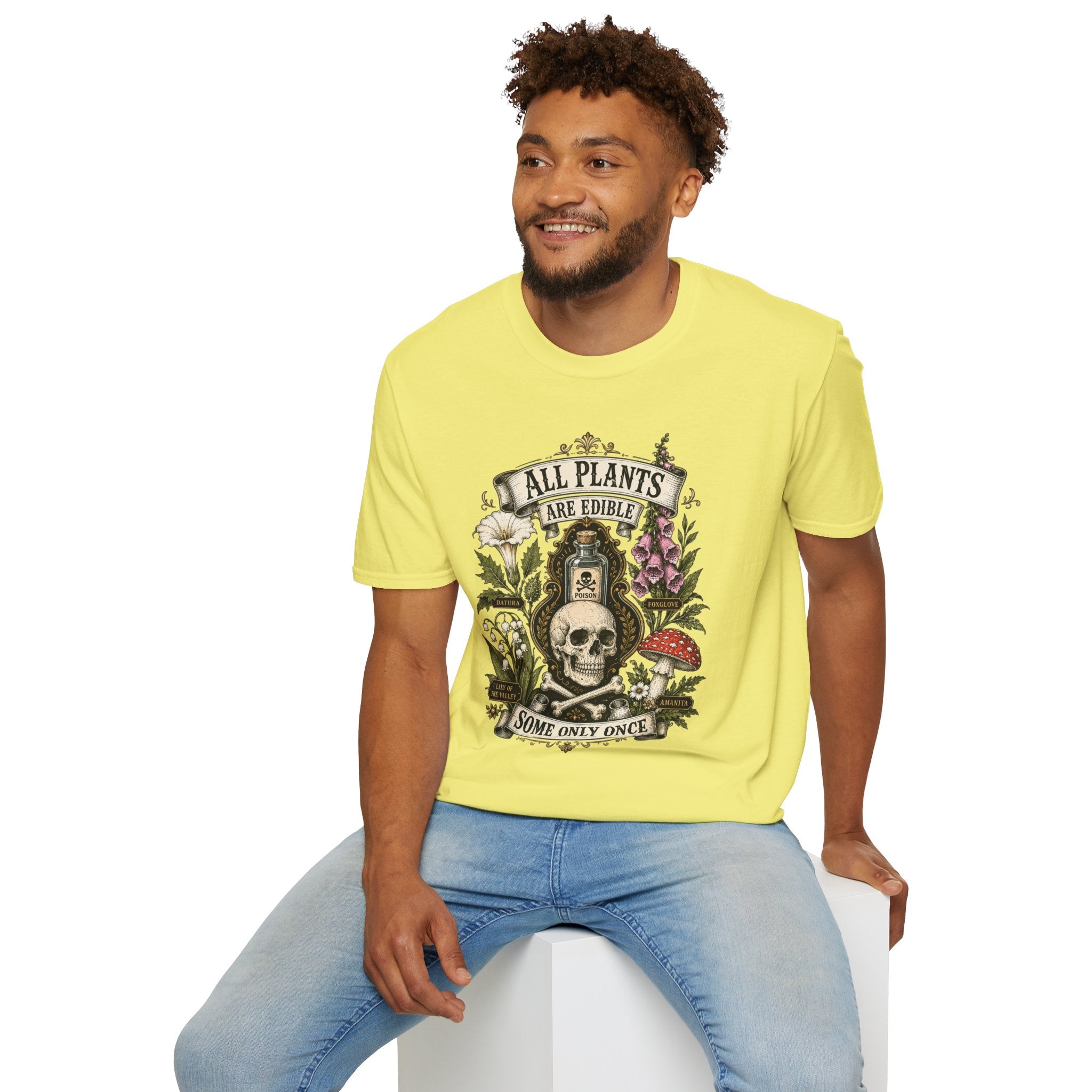 T-Shirt — "All Plants Are Edible (Some Only Once)" Botanical Skull Graphic Tee