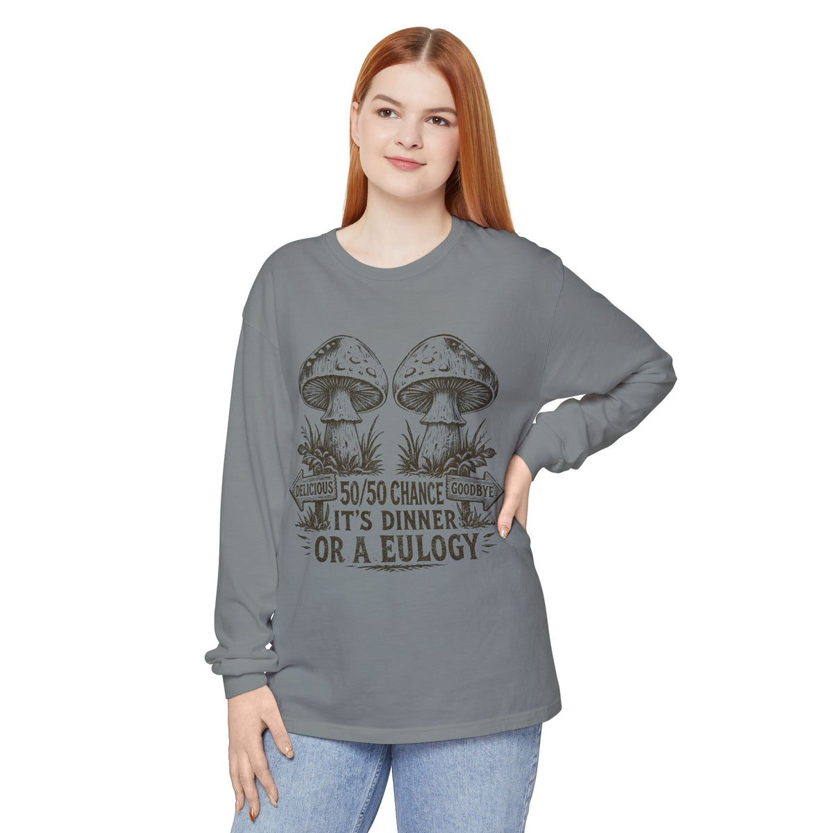 Comfort Colors Long Sleeve T-Shirt – Retro Mushroom Graphic “50/50 Chance It’s Dinner or a Eulogy”