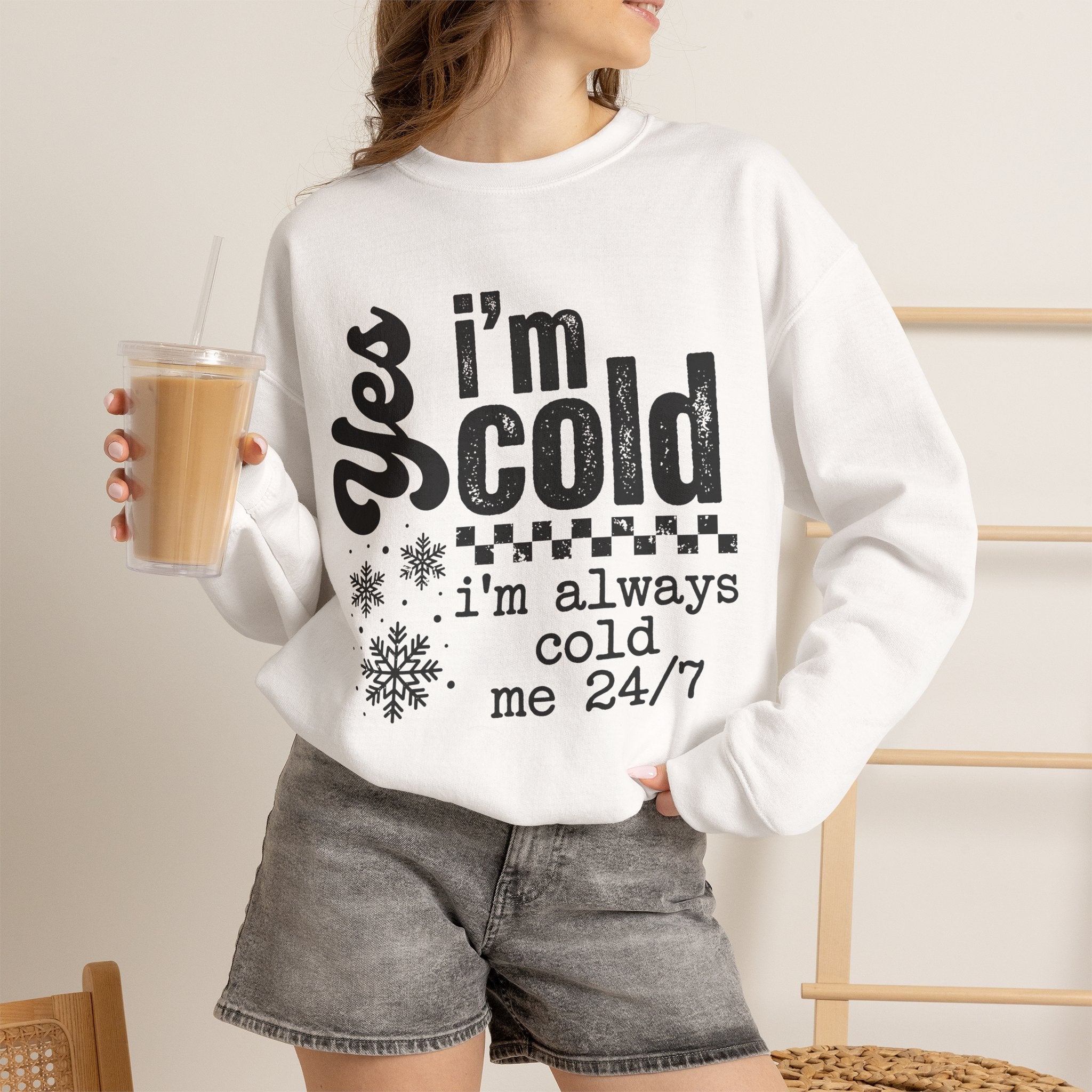 Sweatshirt — "Yes I’m Cold" Cozy Graphic Crewneck