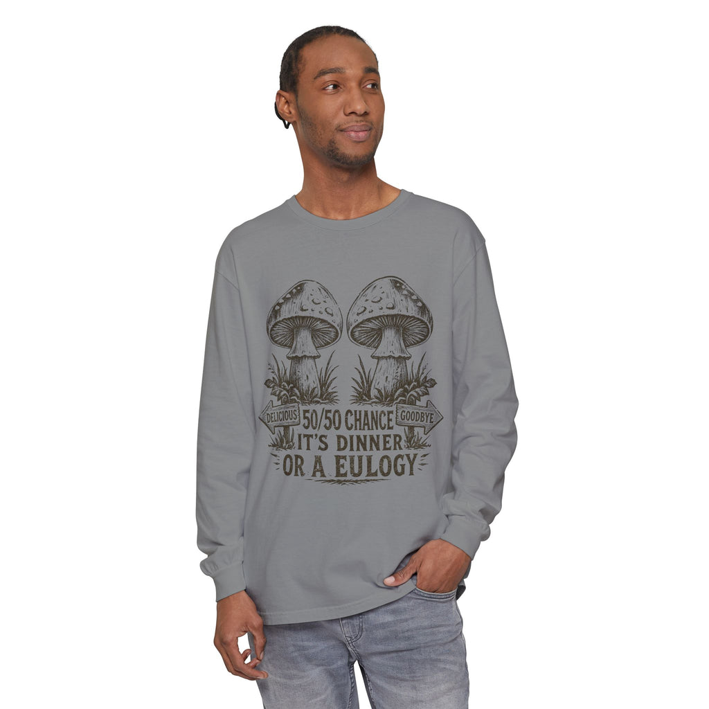 Comfort Colors Long Sleeve T-Shirt – Retro Mushroom Graphic “50/50 Chance It’s Dinner or a Eulogy”