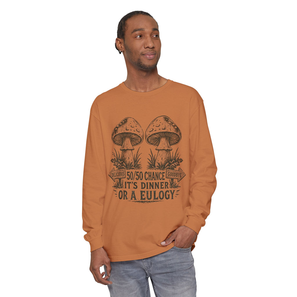 Comfort Colors Long Sleeve T-Shirt – Retro Mushroom Graphic “50/50 Chance It’s Dinner or a Eulogy”