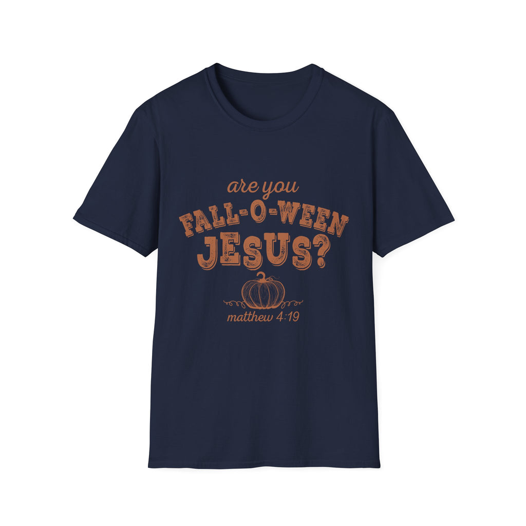 Fall-O-Ween Jesus T-Shirt – Are You Fall-O-Ween Jesus? Christian Pumpkin Tee