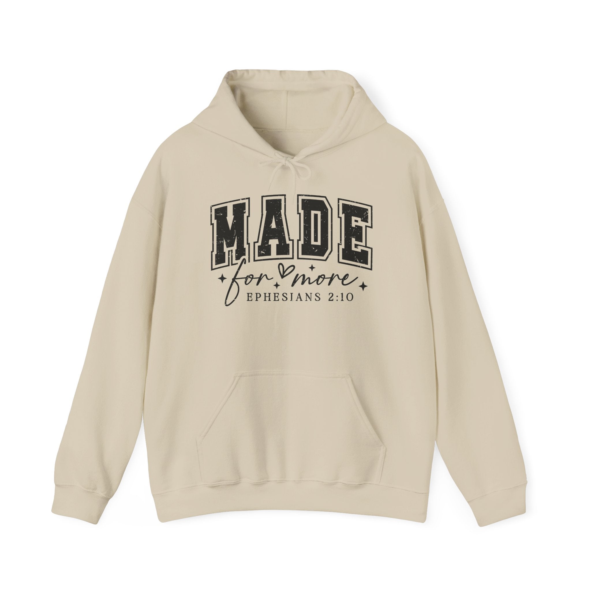 Made for More Hoodie — Ephesians 2:10 Inspirational Christian Sweatshirt